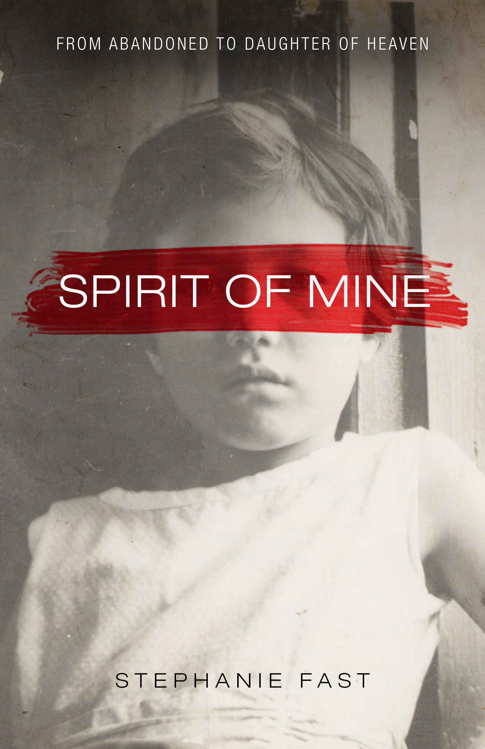 Spirit of Mine by Stephanie Fast